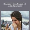 Joe Lampton - Revenge - Dark Secrets of Male Retribution