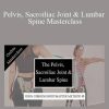 John Gibbons - Pelvis, Sacroiliac Joint & Lumbar Spine Masterclass