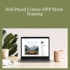 Julie Bjelland - Self-Paced Course-HSP Brain Training