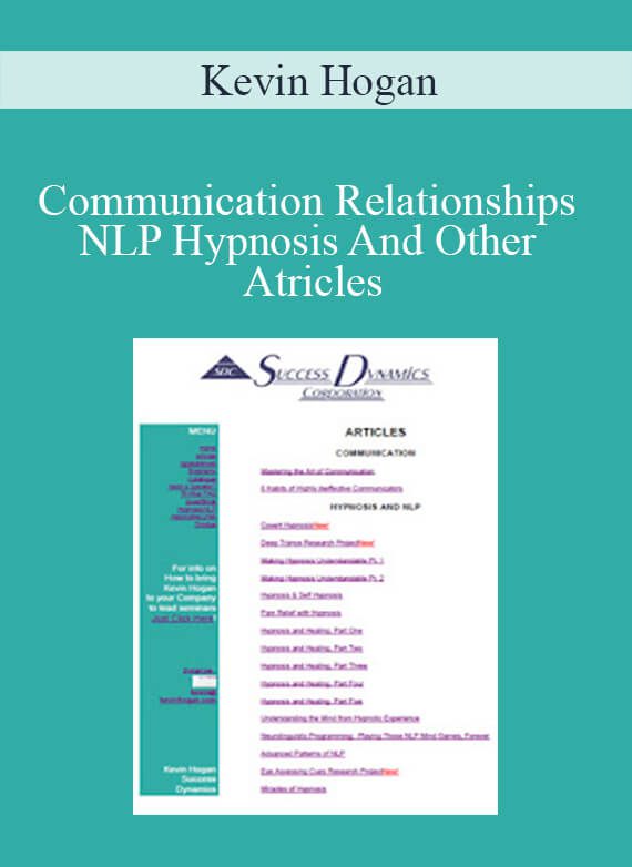 Kevin Hogan - Communication Relationships NLP Hypnosis And Other Atricles