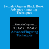 Lee Jenkins - Female Orgasm Black Book Advance Fingering Techniques