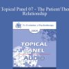 Mary Goulding, M.S.W., Harriet Lerner, Ph.D., Erving Polster, Ph.D., Daniel Siegel, M.D. - EP05 Topical Panel 07 - The Patient Therapist Relationship