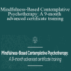 Sharon Salzberg, Rick Hanson, Richard Davidson, and more! - Mindfulness-Based Contemplative Psychotherapy A 9-month advanced certificate training