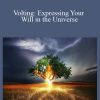 Sixty Skills - Volting Expressing Your Will in the Universe