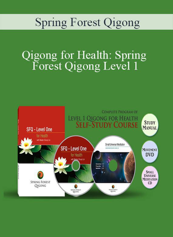 Spring Forest Qigong - Qigong for Health Spring Forest Qigong Level 1