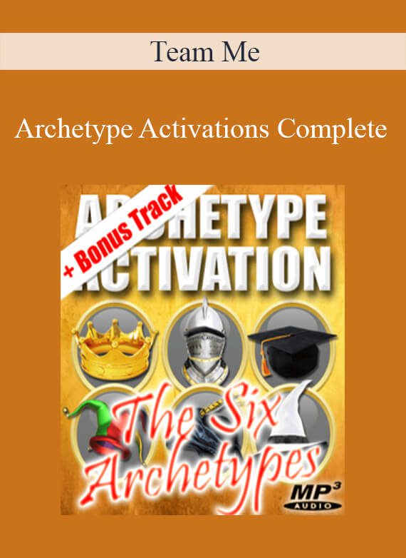 Team Me - Archetype Activations Complete