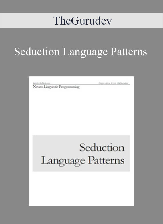 TheGurudev - Seduction Language Patterns