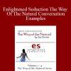 Zan Perrion - Enlightened Seduction The Way Of The Natural Conversation Examples