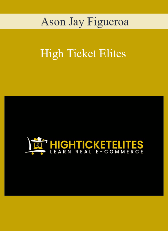 Ason Jay Figueroa - High Ticket Elites