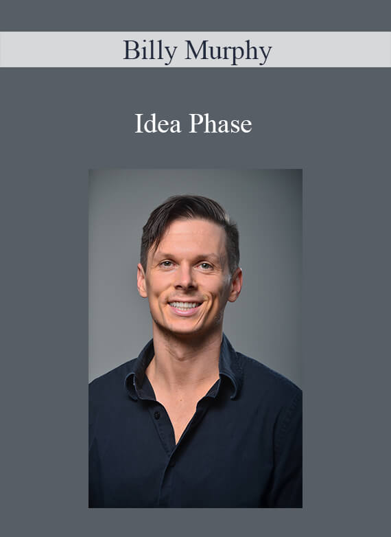 Billy Murphy - Idea Phase