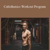 Caliathletics - Calisthenics Workout Program