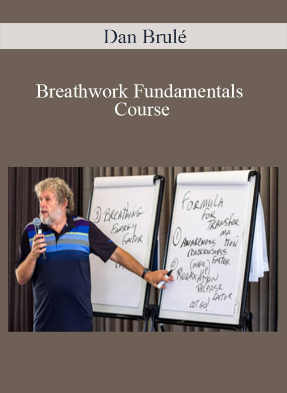 Dan Brulé - Breathwork Fundamentals Course