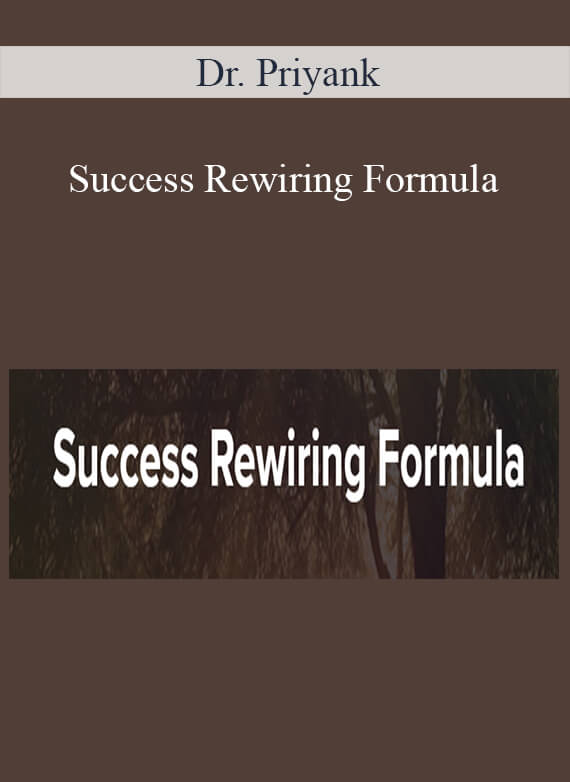 Dr. Priyank - Success Rewiring Formula