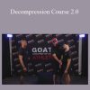 GOATA - Decompression Course 2.0