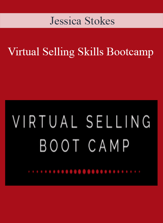 Jessica Stokes - Virtual Selling Skills Bootcamp