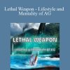 Joe Lampton - Lethal Weapon - Lifestyle and Mentality of AG