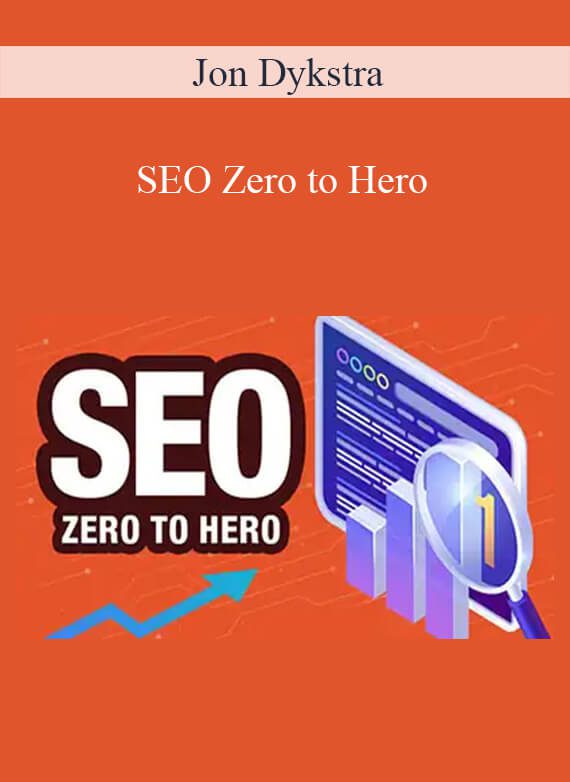 Jon Dykstra - SEO Zero to Hero