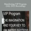 Joseph Alai - Manifesting VIP Program (July 2022 Recording)