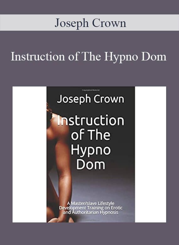 Joseph Crown - Instruction of The Hypno Domjpg