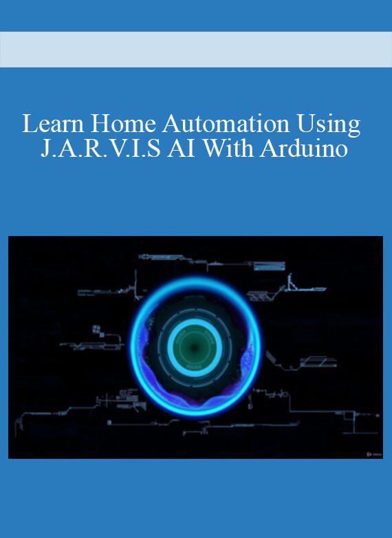 Learn Home Automation Using J.A.R.V.I.S AI With Arduino