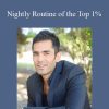 Mani Vaya - Nightly Routine of the Top 1%