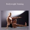 Mark Lauren - Bodyweight Training