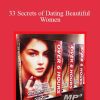 Matt Cross – 33 Secrets of Dating Beautiful Women