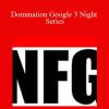 NFG SEO - Domination Google 3 Night Series