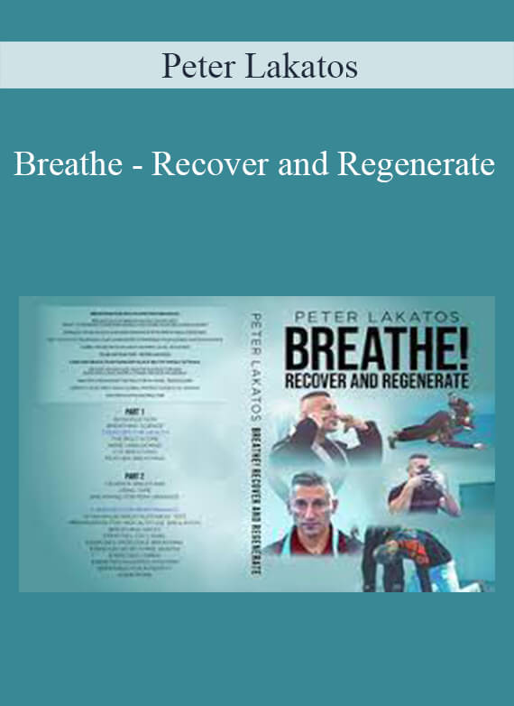 Peter Lakatos - Breathe - Recover and Regenerate