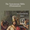 PrimalThrive - The Testosterone Bible (Domination)