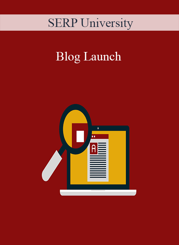 SERP University - Blog Launch