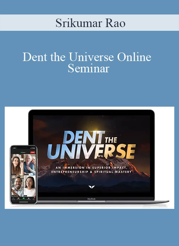 Srikumar Rao - Dent the Universe Online Seminar