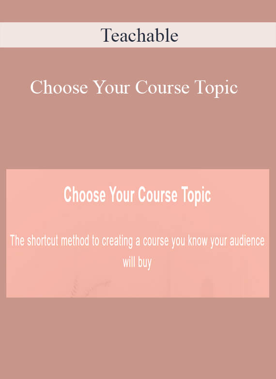 Teachable - Choose Your Course Topic