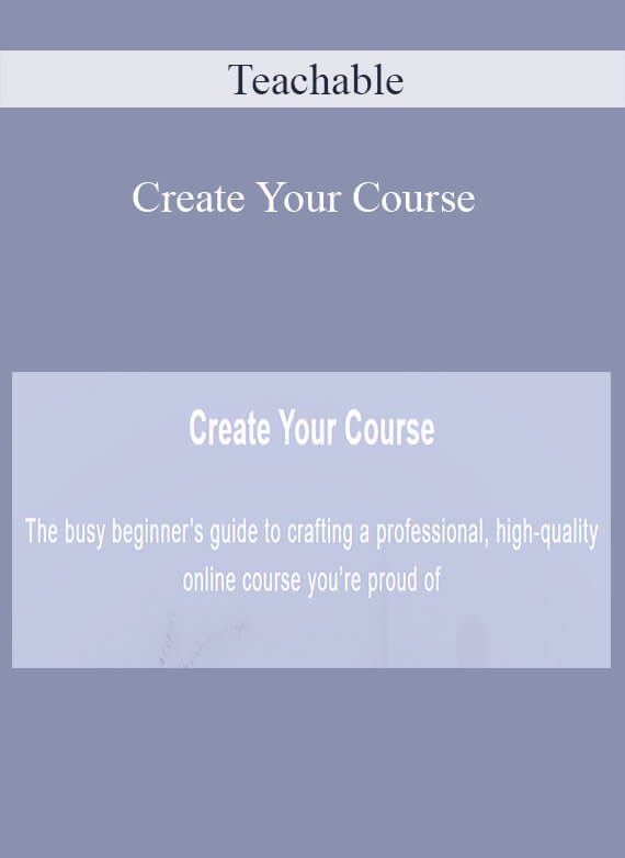 Teachable - Create Your Course