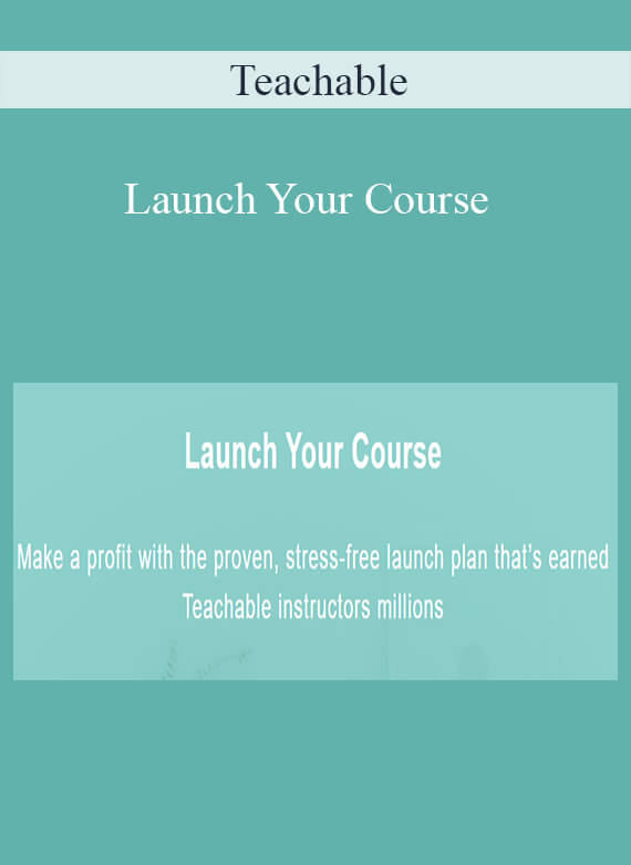 Teachable - Launch Your Course