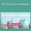 Tiffani Higgins - Payroll Basics for Bookkeepers