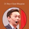 Ulysses Wang - 21 Days Client Blueprint