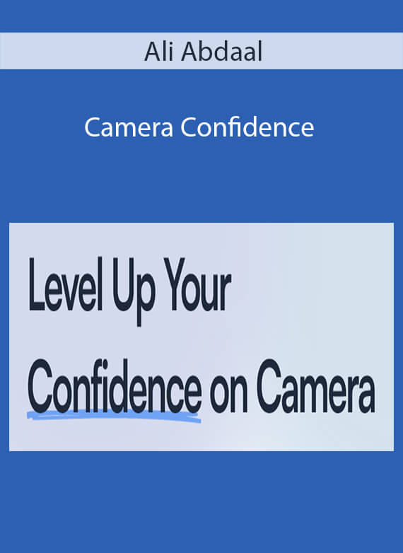 Ali Abdaal - Camera Confidence