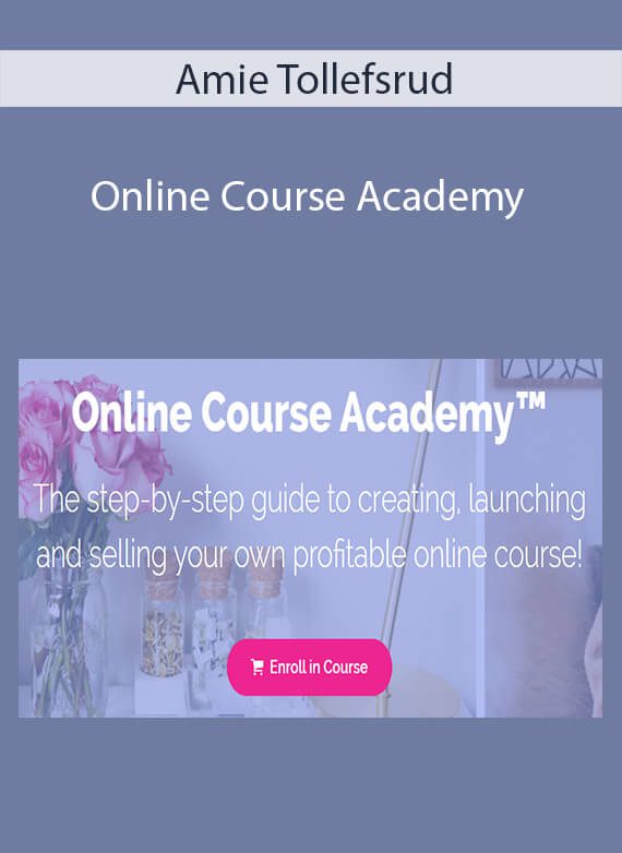 Amie Tollefsrud - Online Course Academy