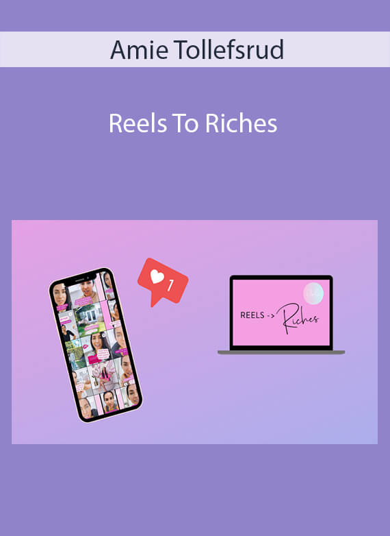 Amie Tollefsrud - Reels To Riches