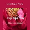 Amity Katharine Libby - Crepe Paper Peony