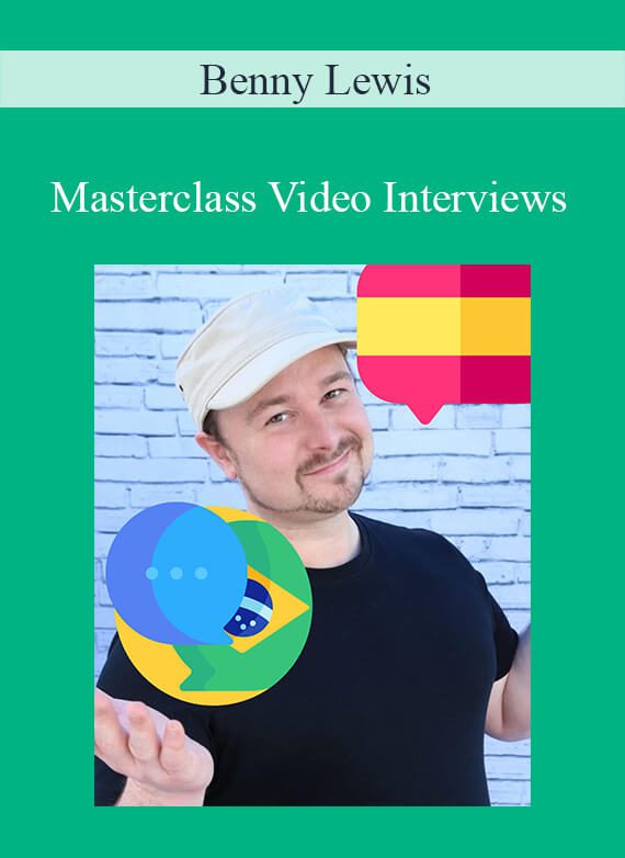 Benny Lewis - Masterclass Video Interviews