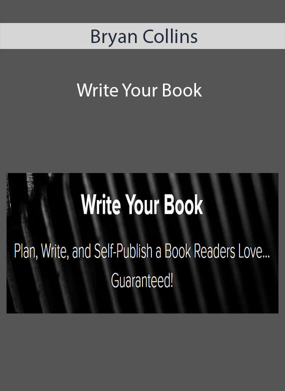 Bryan Collins - Write Your Book