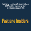 Fastlane Insiders Subscription (3 Months Subscription till December 2022)