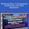 Greg Moss - Mastering Odoo 11 Development - Building Your First Odoo Application