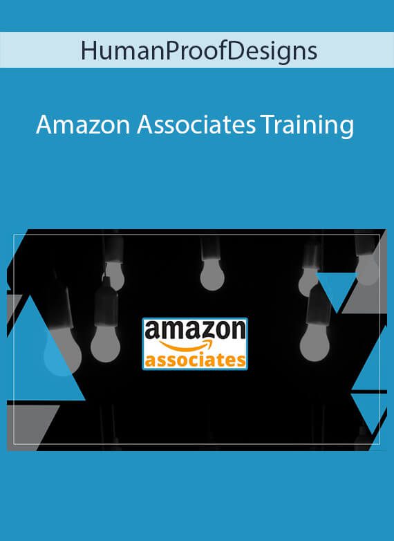 HumanProofDesigns - Amazon Associates Training