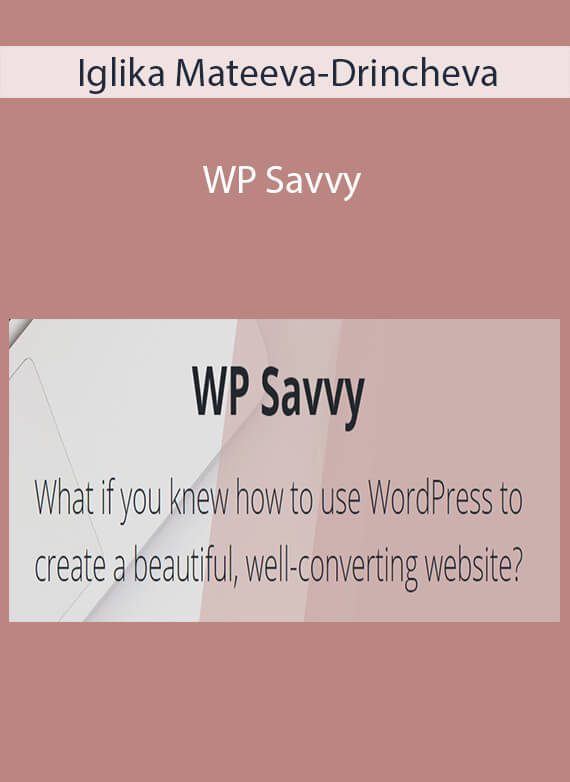 Iglika Mateeva-Drincheva - WP Savvy