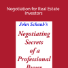 John Schaub - Negotiation for Real Estate Investors