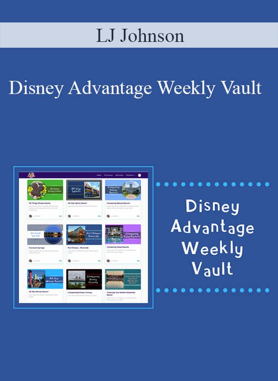 LJ Johnson - Disney Advantage Weekly Vault