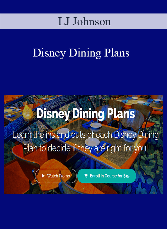 LJ Johnson - Disney Dining Plans